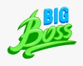 Big Boss Banner, Decorative Typography for Baby Shower Greeting Card or T-shirt Print of Kids Design