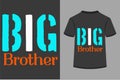 About Big Brother T-shirt Design