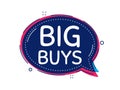 Big buys. Special offer price sign. Vector Royalty Free Stock Photo