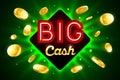 Big Cash bright casino banner