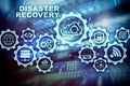 Big Data Disaster Recovery concept. Backup plan. Data loss prevention on a virtual screen Royalty Free Stock Photo