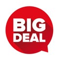 Big Deal red sign Royalty Free Stock Photo