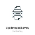 Big download arrow outline vector icon. Thin line black big download arrow icon, flat vector simple element illustration from Royalty Free Stock Photo