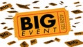Big Event Ticket Special Admission Celebration Royalty Free Stock Photo
