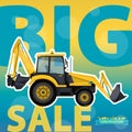 Big excavator sale. Bagger discount background. Design template. Digger label.