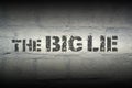 The big lie gr