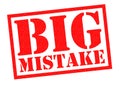 BIG MISTAKE