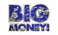 Big Money Earn Income Revenue Jackpot Words