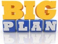 Big plan concept on blue color cubes on white background Royalty Free Stock Photo