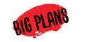 Big Plans rubber stamp Royalty Free Stock Photo