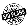 Big Plans rubber stamp