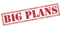 Big plans stamp on white background Royalty Free Stock Photo