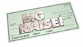 Big Raise More Income Earning Money Words Check Royalty Free Stock Photo