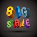 Big Sale advertising phrase made with 3d retro style geometric l