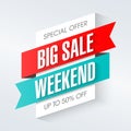 Big Sale Weekend