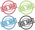 BIG SAVE text, on round simple stamp sign. Royalty Free Stock Photo