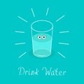 Big shining glass with eyes. Drink water Baby Infographic. Flat design.