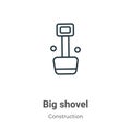 Big shovel outline vector icon. Thin line black big shovel icon, flat vector simple element illustration from editable Royalty Free Stock Photo