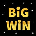 Big Win banner. Golden text Dollar sign gold coin. Decoration element for online casino, roulette, poker, slot machines, card game Royalty Free Stock Photo