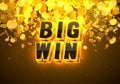 Big Win casino coin, cash machine play now. Vector Royalty Free Stock Photo