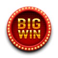 Big win casino signboard, game banner design.