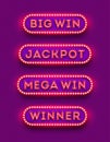 Big win, jackpot, mega win, winner - neon light retro signboard . Big win, jackpot, mega win, winner - light bulb frame signboard.