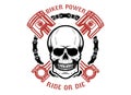 Biker power, ride or die. Human skull with crossed pistons. Design element for logo, label, emblem, sign.