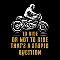 Biker Quote and Saying.