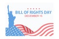 Bill of Rights Day in the United States, a commemoration of the ratification of the first 10 amendments to the US Constitution.