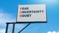 Billboard view of \'Fear Uncertainty Doubt\' word