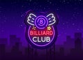 Billiard club neon sign. Design template Bright neon emblem, logo for Billiard Club, Bar, Tournament. Light banner