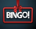 Bingo blue sign with red satin bow.