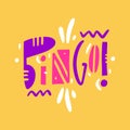 Bingo sign logo hand drawn vector lettering
