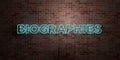BIOGRAPHIES - fluorescent Neon tube Sign on brickwork - Front view - 3D rendered royalty free stock picture
