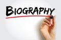 Biography is a detailed description of a person\'s life, text concept background