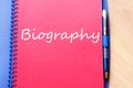 Biography write on notebook