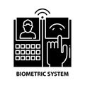 biometric system icon, black vector sign with editable strokes, concept illustration