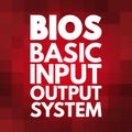 BIOS - Basic Input Output System acronym, technology concept background