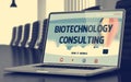 Biotechnology Consulting - on Laptop Screen. Closeup. 3D.