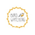 Bird watching emblem. Birding and ornithology concept