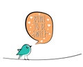 Born to be sweet, vector. Bird cartoon illustration with a message in the cloud