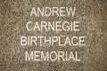 Birth place memorial of Andrew Carnegie in Dunfermline, Scotland