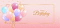 Birthday colorful balloon for background. Happy birthday social media banner with balloons and gold confetti. Happy birthday wish