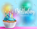 Birthday cupcake vector design. Happy birthday text with cupcake, candles and icing elements for celebrating birth day decoration.