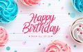 Birthday cupcakes vector background design. Happy birthday text with 3d realistic cup cakes and sprinkles toppings decoration. Royalty Free Stock Photo