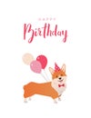 Birthday greeting card with cute cartoon Welsh Corgi wearing party hat and red bow tie. Dog with balloons and hand drawn lettering