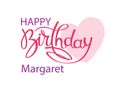 Birthday greeting card with the name Margaret. Elegant hand lettering and a big pink heart. Isolated design element