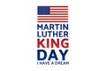 Birthday of Martin Luther King, Jr. MLK Day. Patriotic concept of holiday. January 20. Template for background, banner