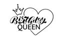 Birthday queen brush lettering. Vector stock illustration for card or banner