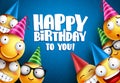 Birthday smileys vector greetings background design. Yellow emoticons